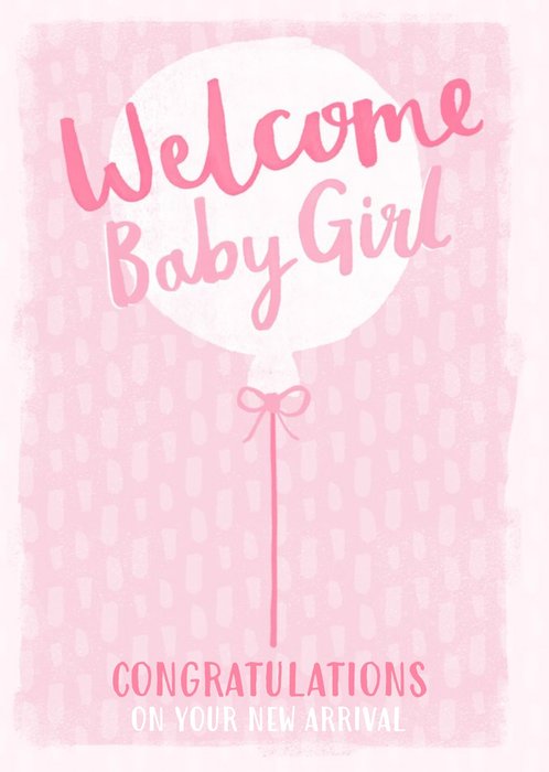 Welcome new baby girl Postcard