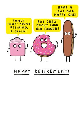 Fancy Cake Donut Chocolate eclair Happy Retirement Card