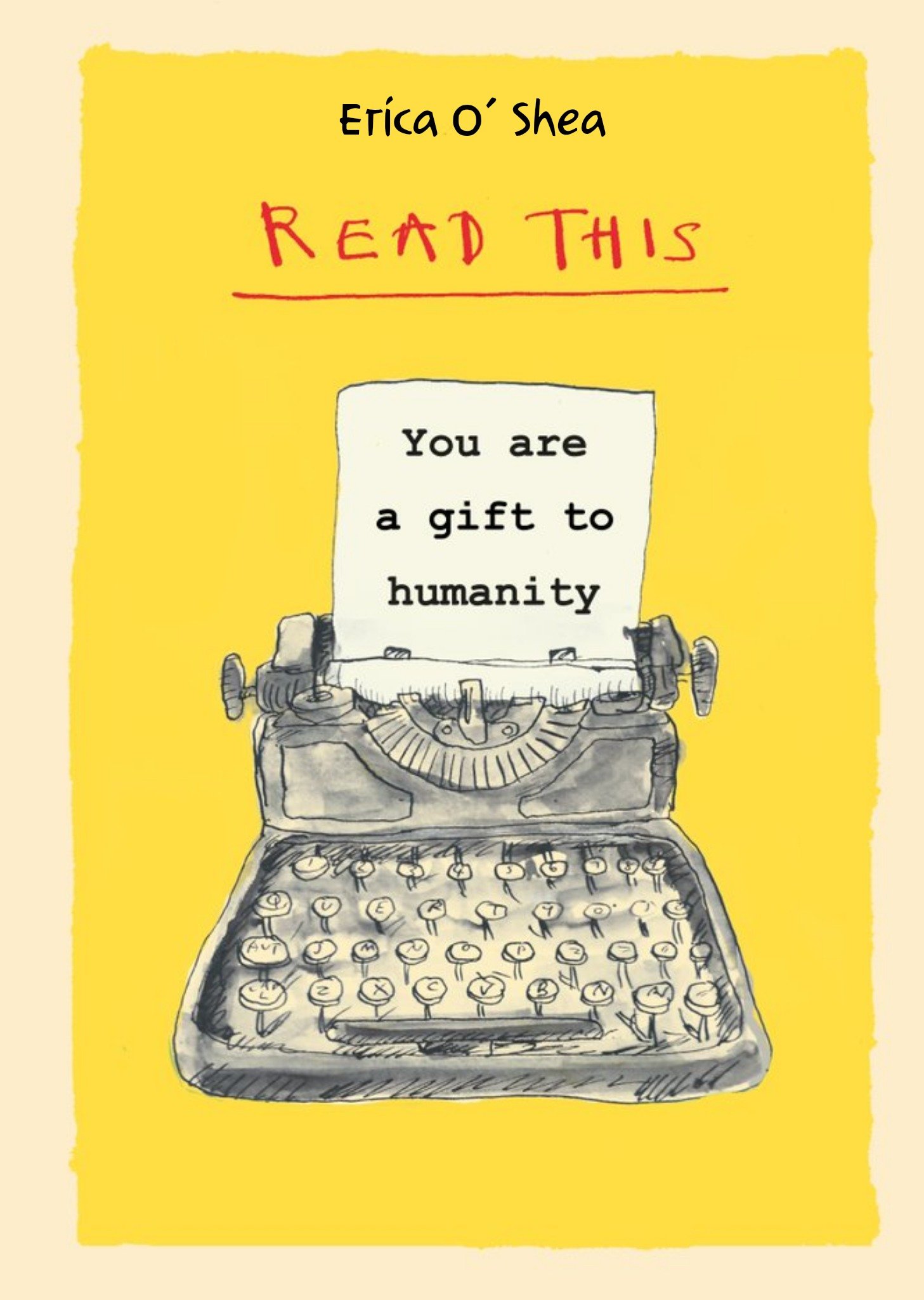 You Are A Gift To Humanity Just A Note Card Ecard