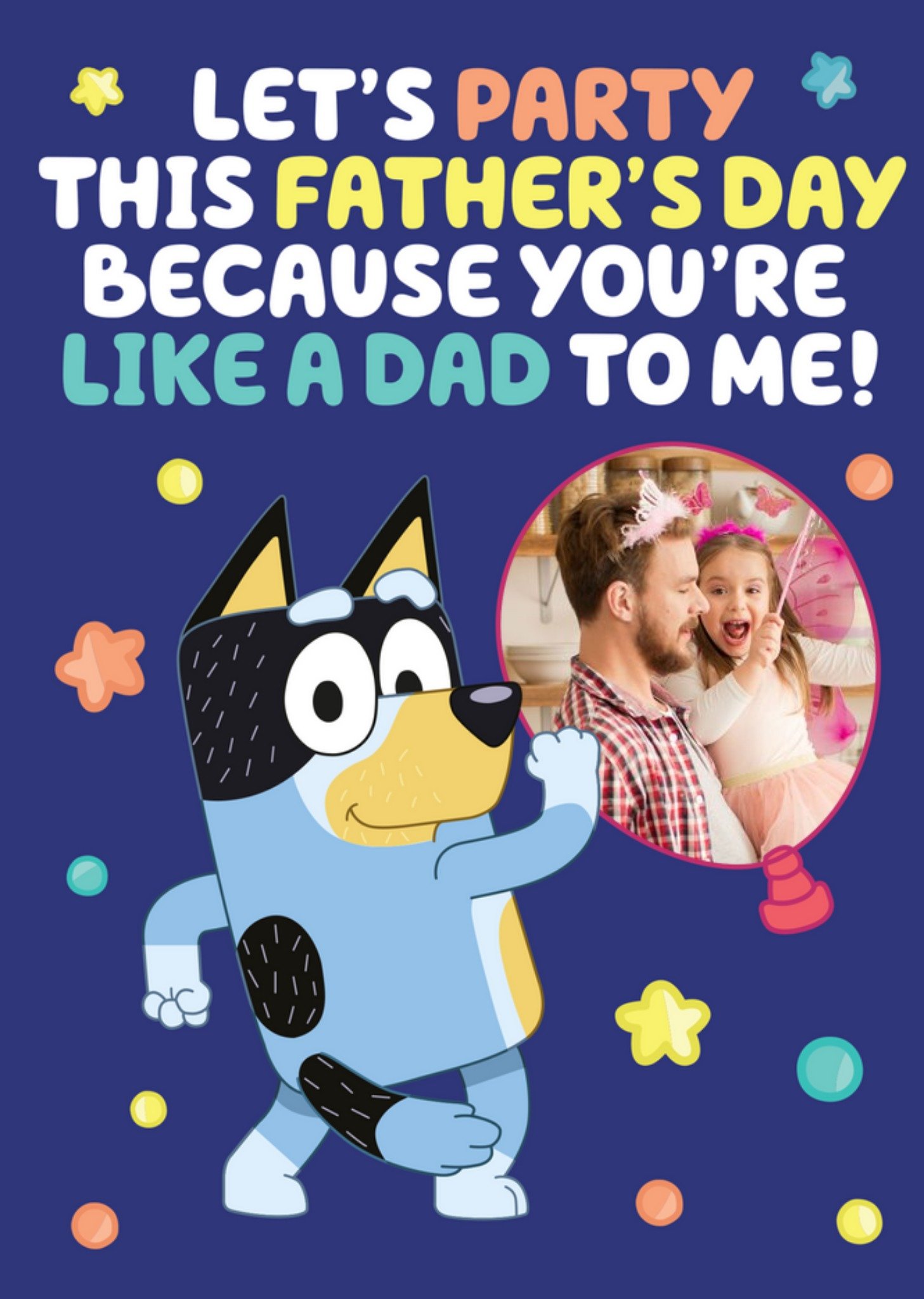 Bbc Like A Dad To Me Bluey Tv Cartoon Photo Upload Father's Day Card