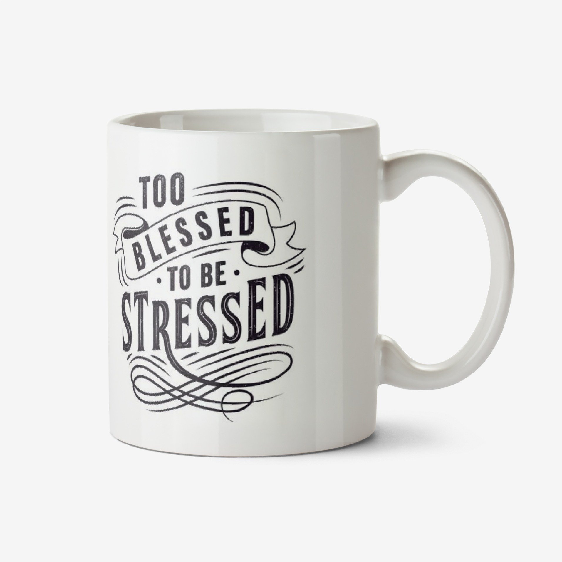 Typographic To Blessed To Be Stressed White Mug Ceramic Mug