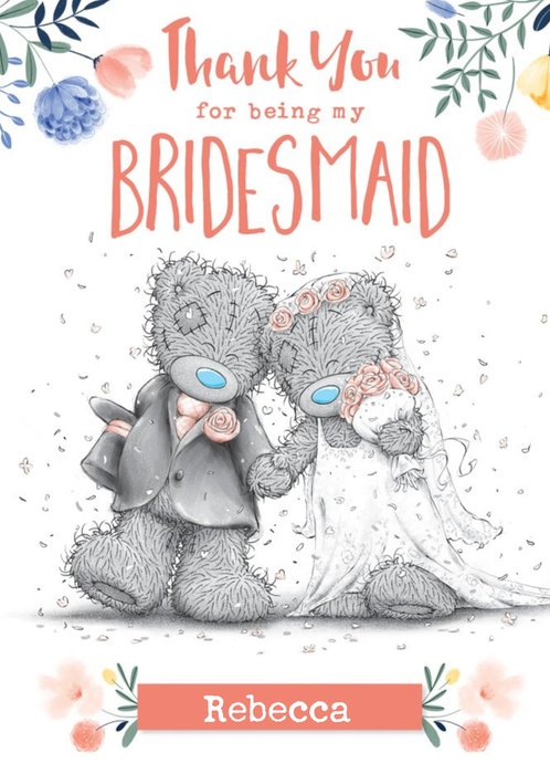 Cute Me To You Thank You For Being My Bridesmaid  Wedding Card