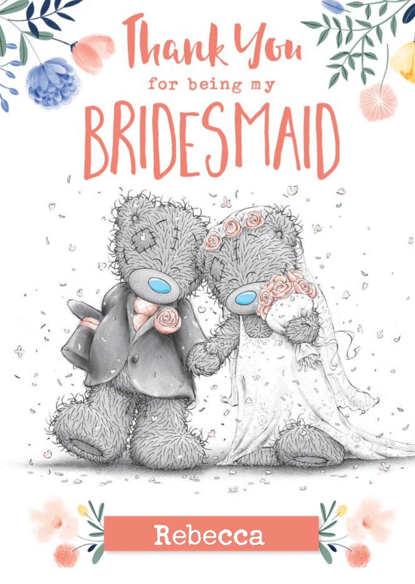 Cute Me To You Thank You For Being My Bridesmaid Wedding Card