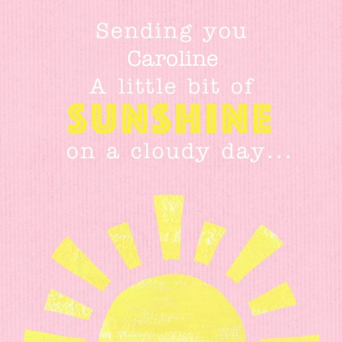 Personalised Sending You Sunshine Card