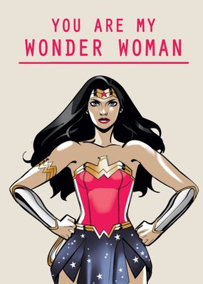 You are my Wonder Woman card