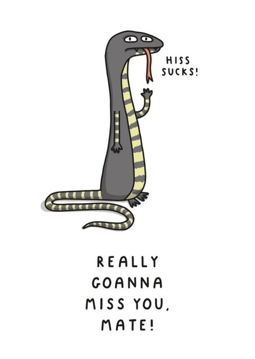 Funny Snake Goanna Miss You Leaving Card