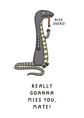 Funny Snake Goanna Miss You Leaving Card