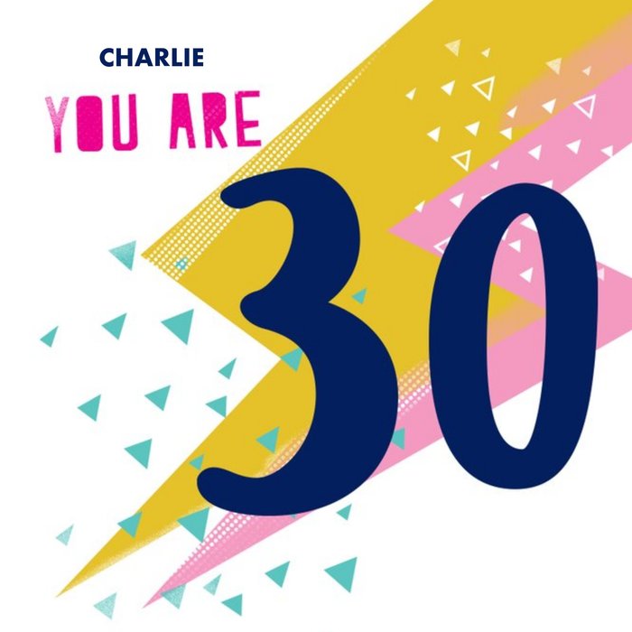Lightning Bolt And Triangles You Are 30 Birthday Card
