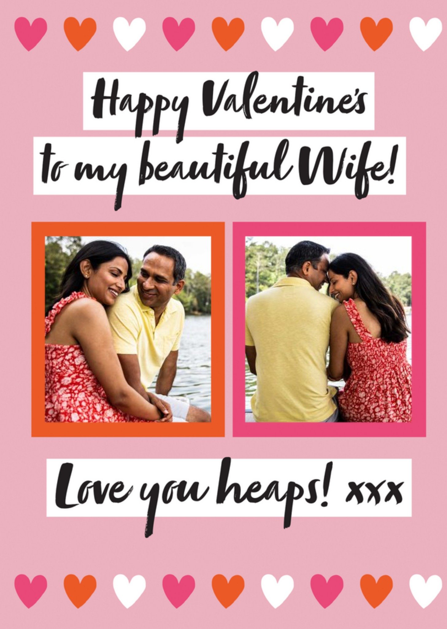 Moonpig Happy Valentine's To My Beautiful Wife Love You Heaps Photo Upload Valentine's Card, Large