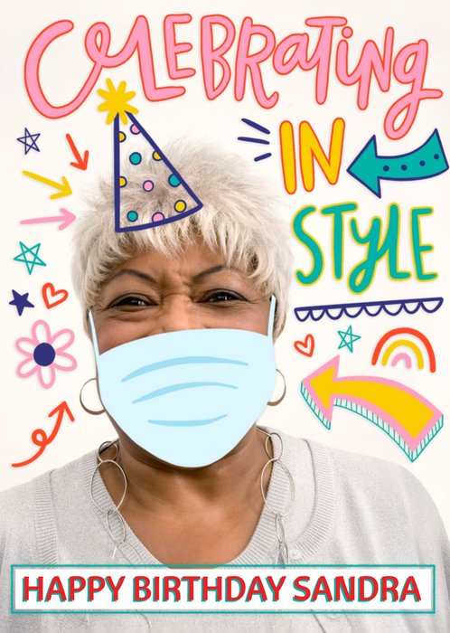 Celebrating In Style Face Mask Party Photo Upload Birthday Card