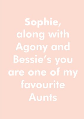 Objectables Along With Agony and Bessie’s You Are One Of My Favourite Aunts Birthday Card