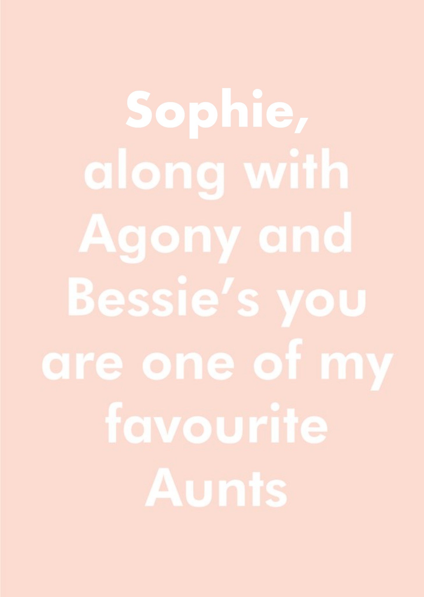 Moonpig Objectables Along With Agony And Bessie'S You Are One Of My Favourite Aunts Birthday Card Ec