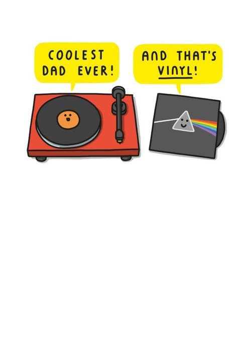 Mungo And Shoddy Coolest Dad Ever And Thats Vinyl Fathers Day Card