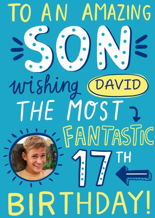 To An Amazing Son Typography 17th Birthday Photo Upload Card