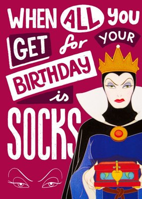 Disney Snow White's Evil Queen All You Get Is Socks Funny Birthday Card