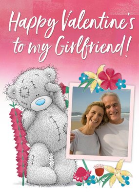 Tatty Teddy Floral Photo Upload Girlfriend Valentine's Card