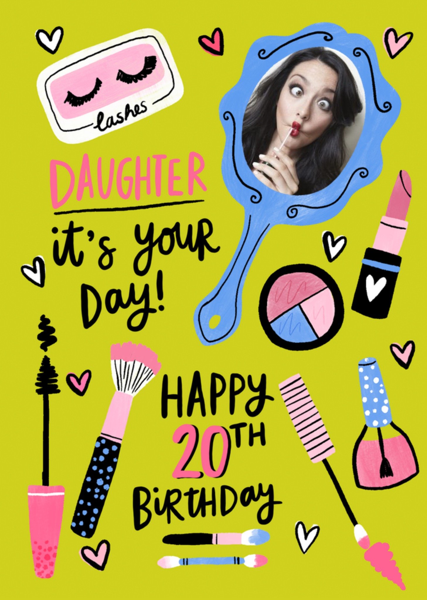 Moonpig Daughter It's Your Day 20th Birthday Makeup And Mirror Photo Upload Card, Large