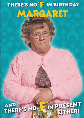Mrs Brown's Boys funny no f in presents birthday card
