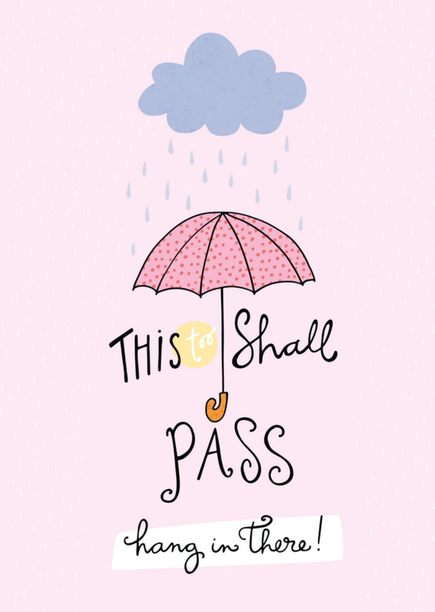 This Too Shall Pass Pink Umbrella Under Rain Cloud Card Ecard