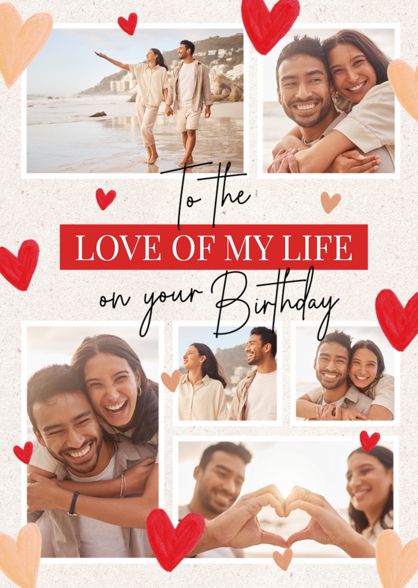 Moonpig To The Love Of My Life Photo Upload Birthday Card, Large