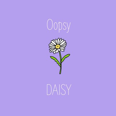 Oopsy Daisy Personalised I Forgot Card
