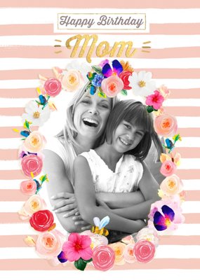 Stripes And Flower Border Personalized Photo Upload Birthday Card For Mom