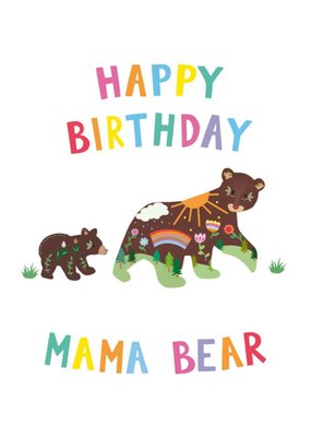 Illustration Of Two Bears With Colourful Typography Mama Bear Birthday Card