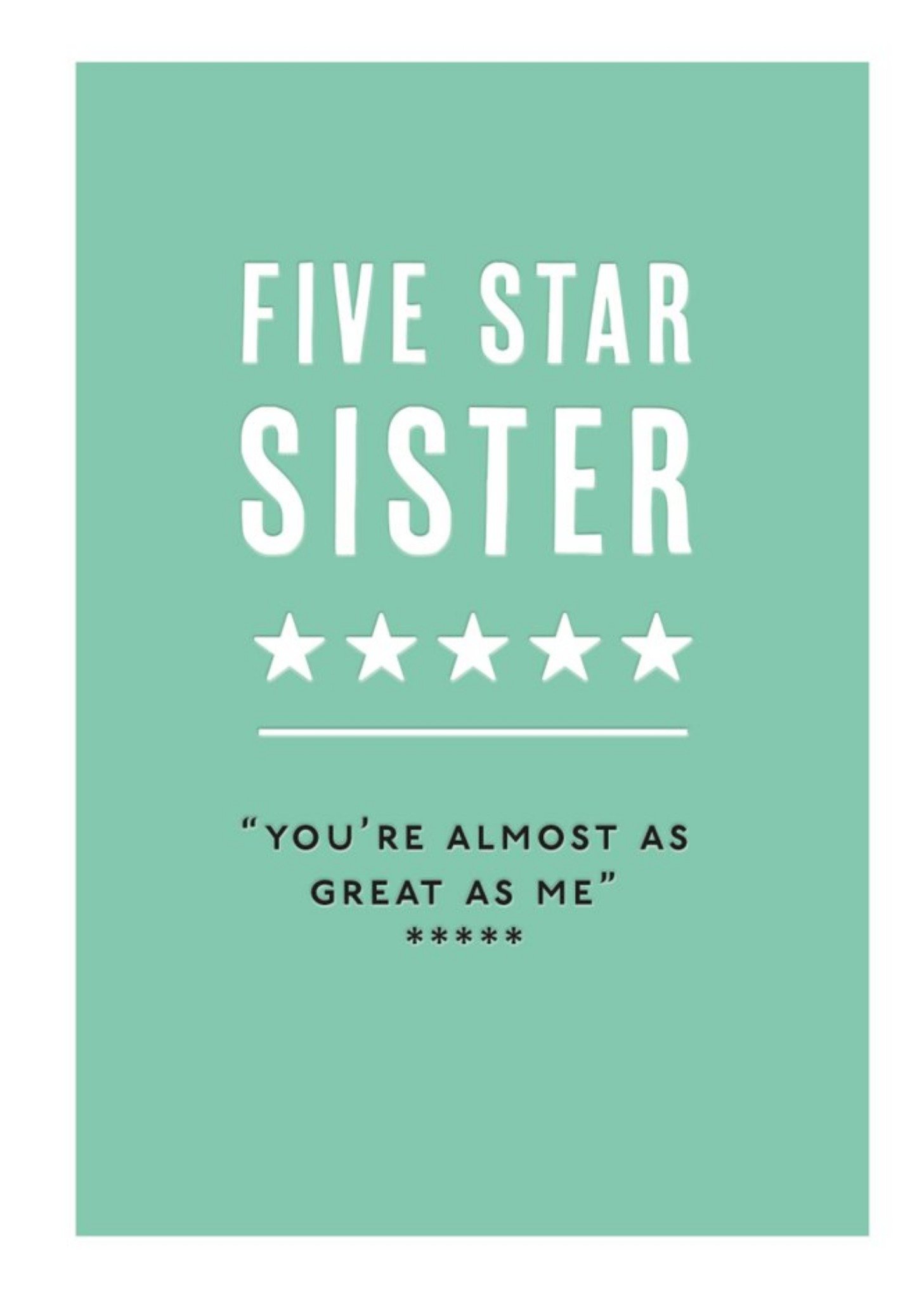 Moonpig Mungo And Shoddy Funny Typographic Five Star Sister Birthday Card Ecard