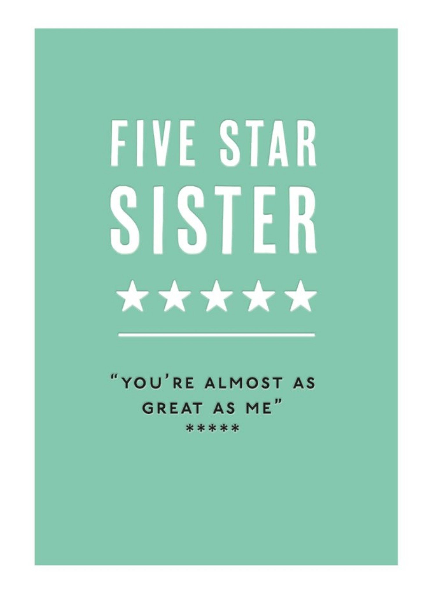 Mungo And Shoddy Funny Typographic Five Star Sister Birthday Card Ecard