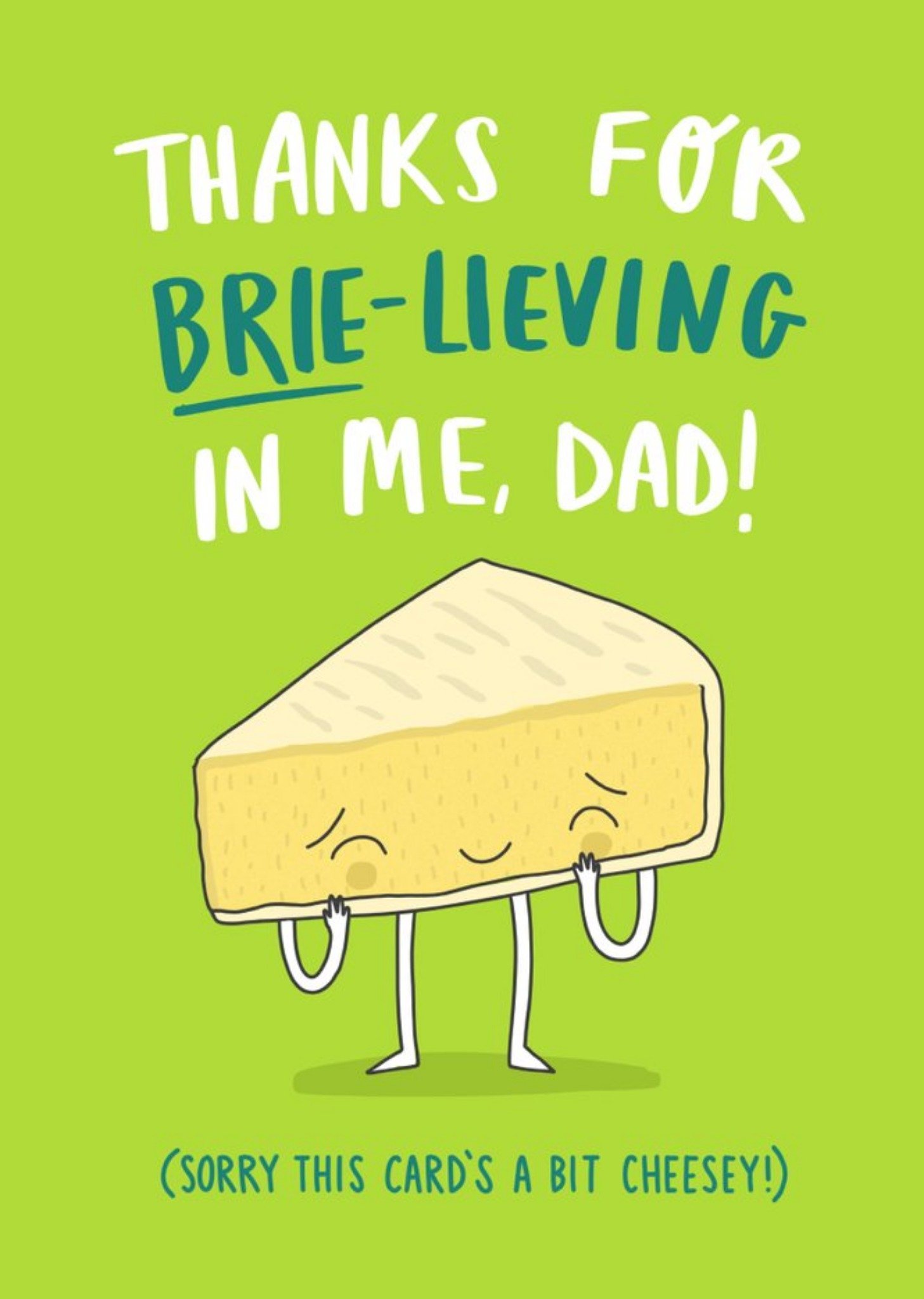 Moonpig Funny Thanks For Brie-Lieving In Me Dad Cheese Thank You Card, Large