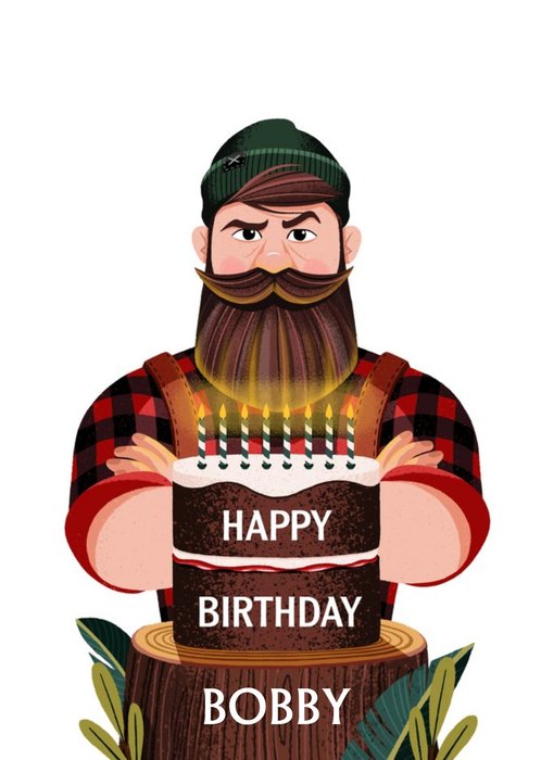 Illustration Of A Bearded Lumberjack With A Birthday Cake Personalised Birthday Card