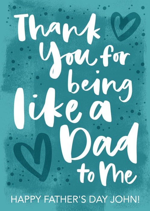 Modern Typographic Thank You For Being Like A Dad To Me Father's Day ...