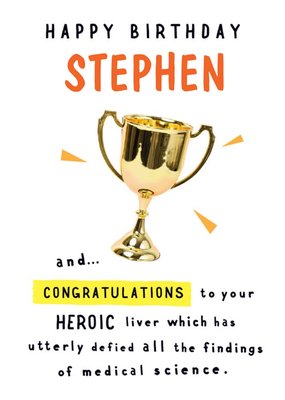 Congratulations to your heroic liver Birthday Card