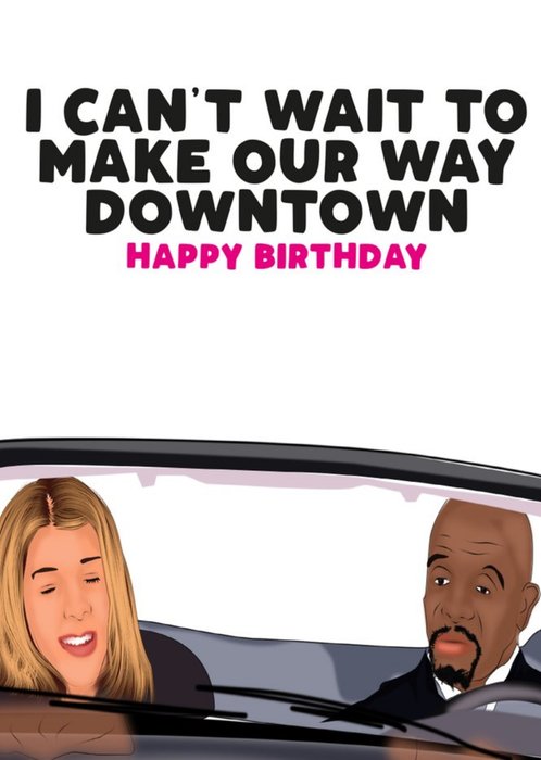 Modern Funny Make Our Way Downtown BFF Birthday Card