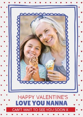 Photo Upload Love You Nanna Valentine's Card