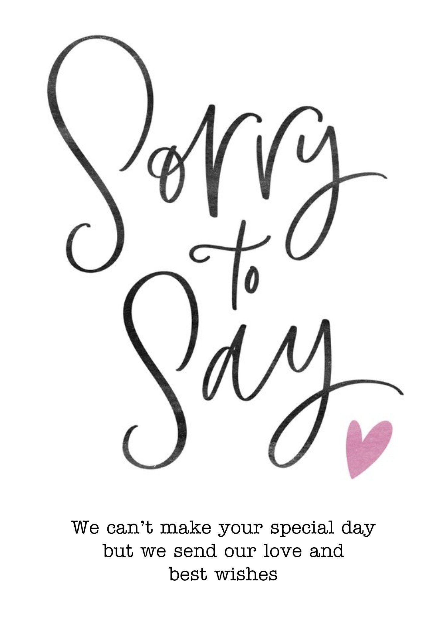 Typographic Sorry To Say Wedding Acceptance Card Ecard