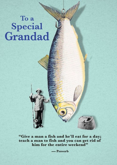 Funny Give A Man A Fish Proverb Birthday Card