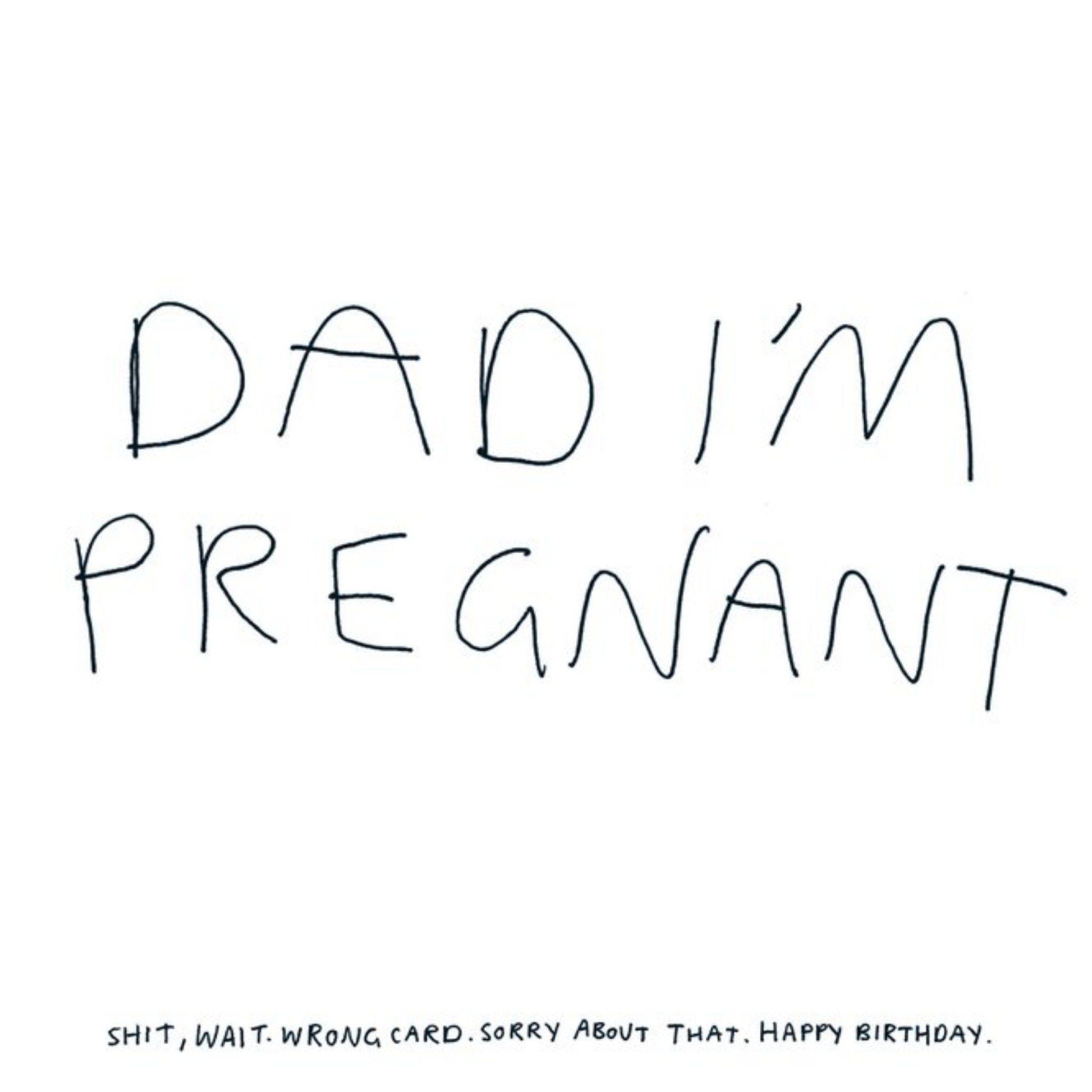 Moonpig Modern Funny Typographical Dad I'm Pregnant Wrong Card Birthday Card, Large