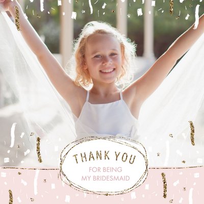 Pastel Pink And Gold Confetti Thank You For Being My Bridesmaid Card