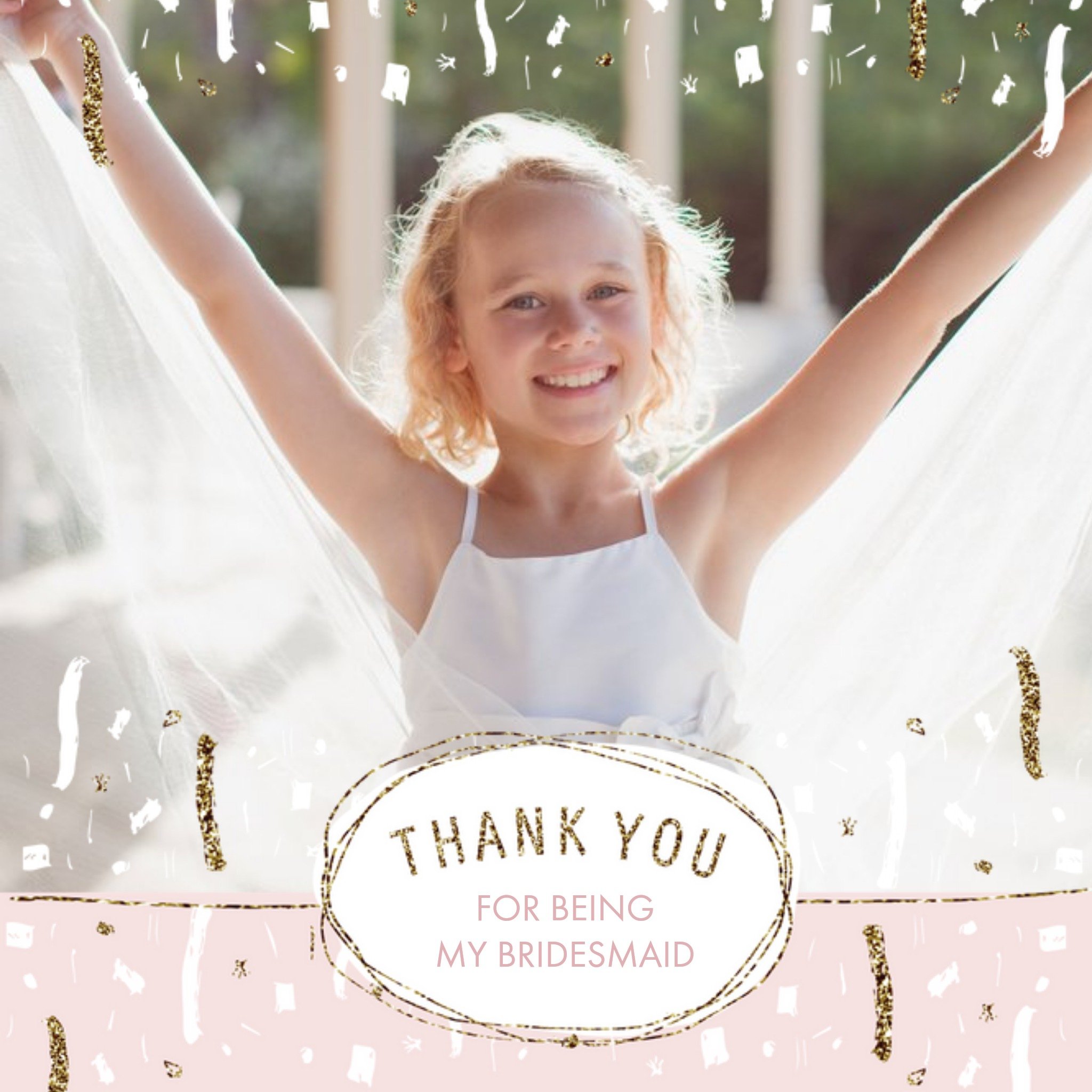 Moonpig Pastel Pink And Gold Confetti Thank You For Being My Bridesmaid Card, Square