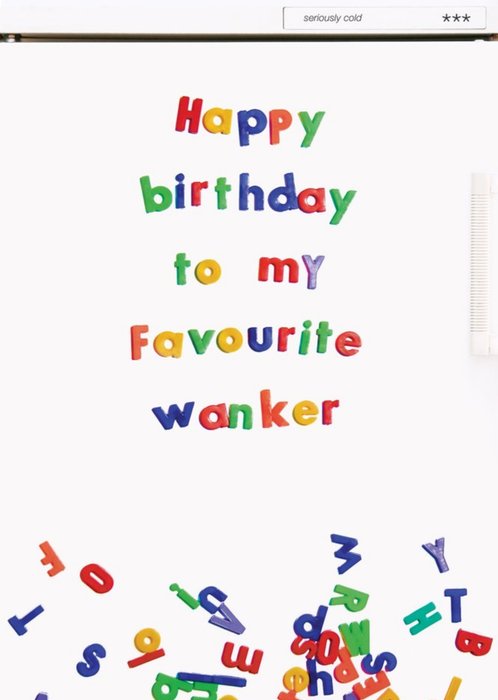 Rude Funny Happy Birthday To My Favourite Wanker Card