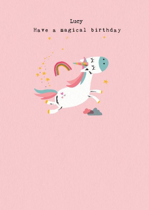 Cute Illustration Of A Unicorn Have A Magical Birthday Card