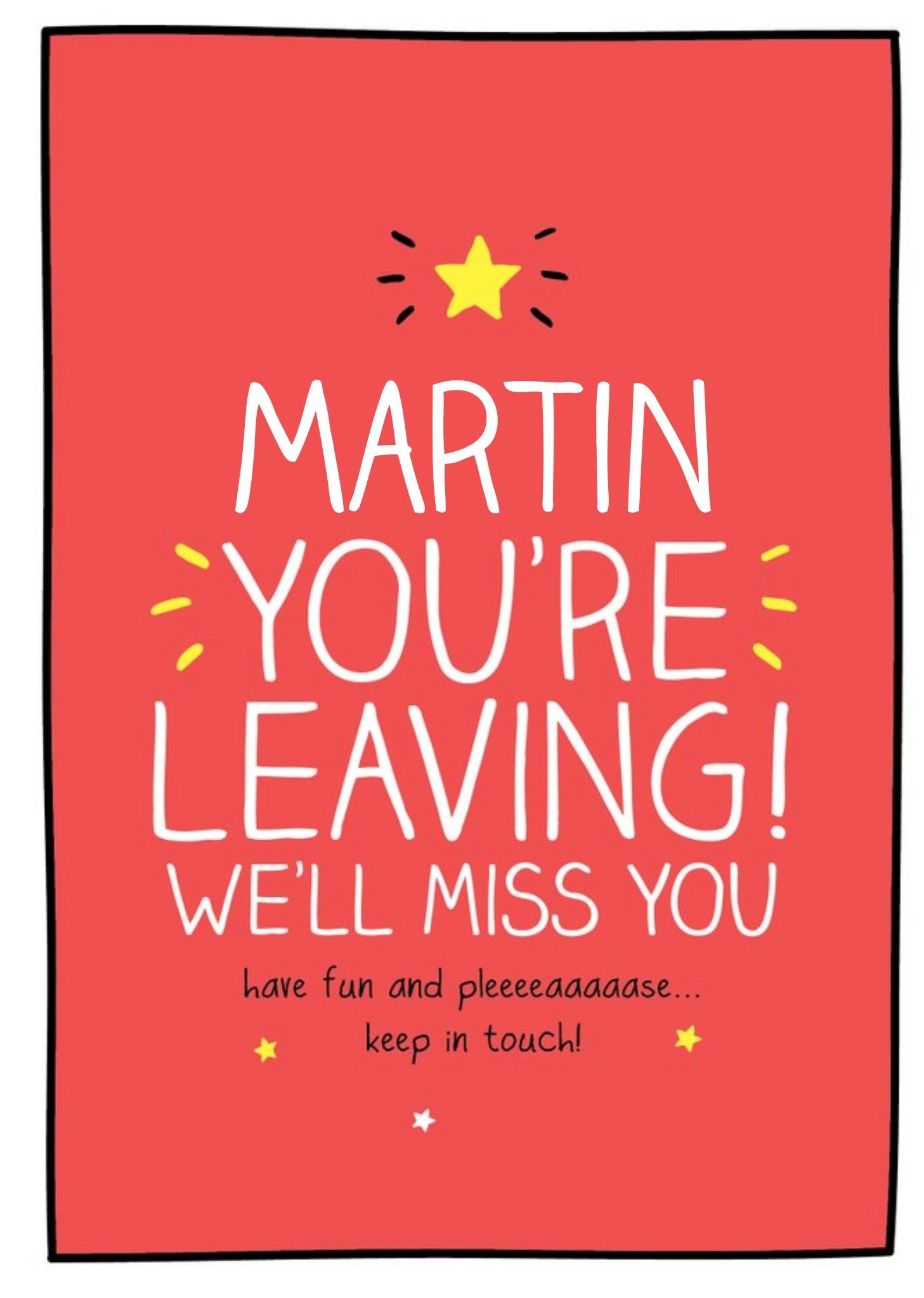 Happy Jackson Typographic You're Leaving, We'll Miss You Card Ecard