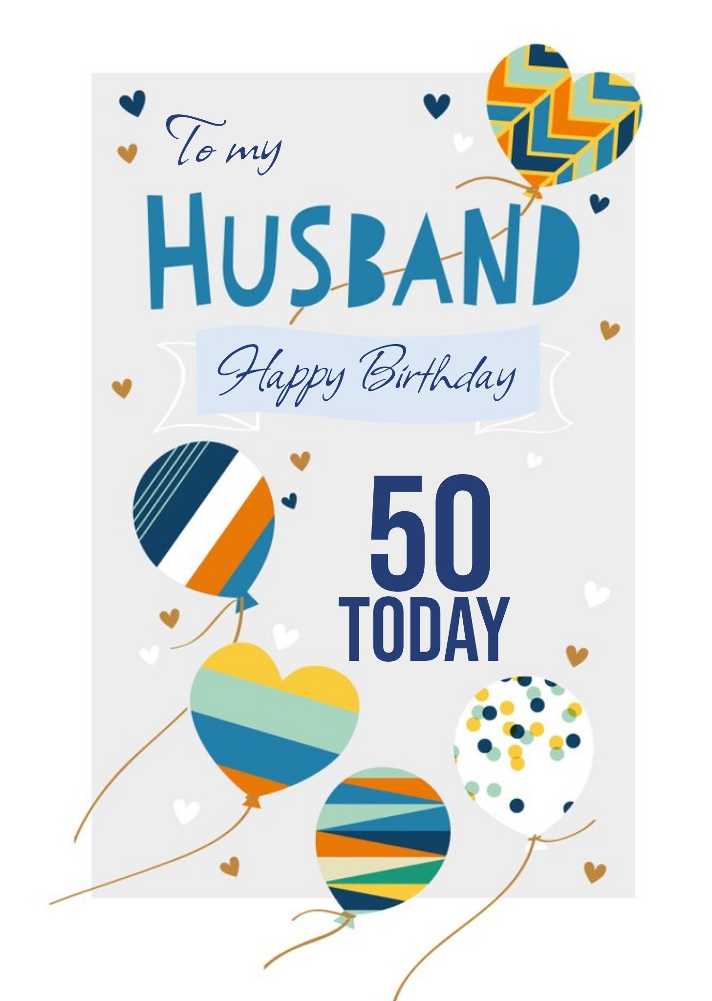 Moonpig Illustration Of Colourful Patterned Balloons Husband's Fiftieth Birthday Card, Large