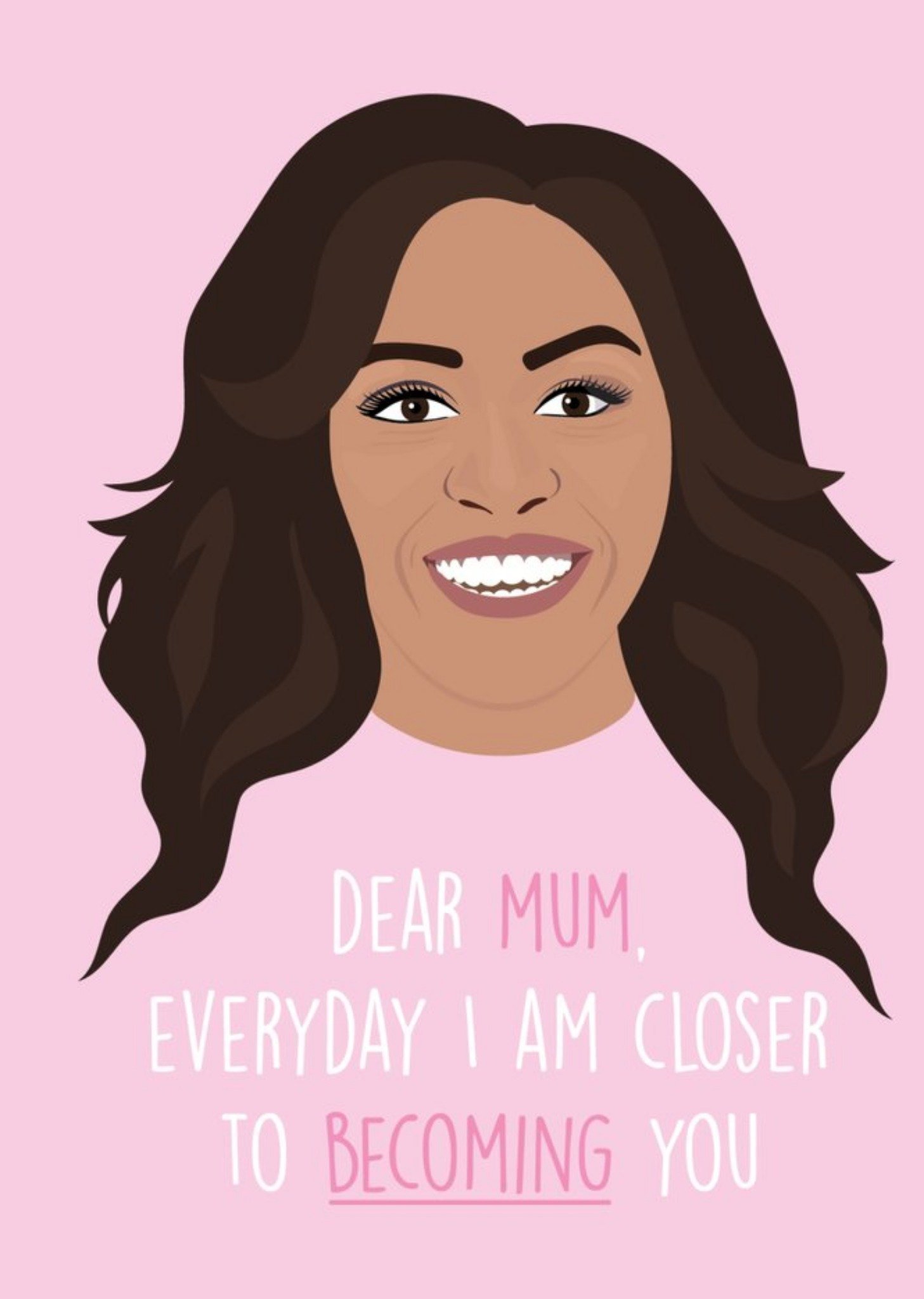 Rumble Cards Dear Mum Everyday I Am Closer To Becoming You Card, Large