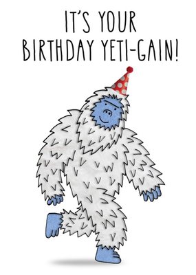 All The Best Illustration Yeti Funny Abominable Snowman Birthday Card