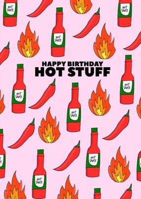 Fun Illustration Happy Birthday Hot Stuff Card