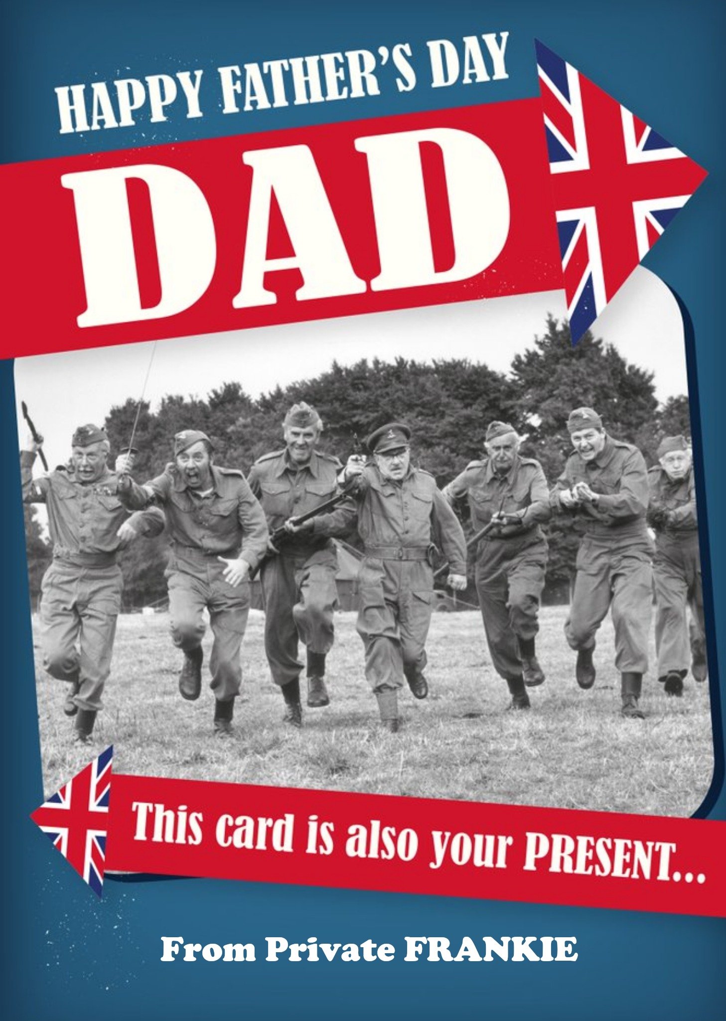 Retro Humour Dad's Army This Card Is Also Your Present Father's Day Card, Large