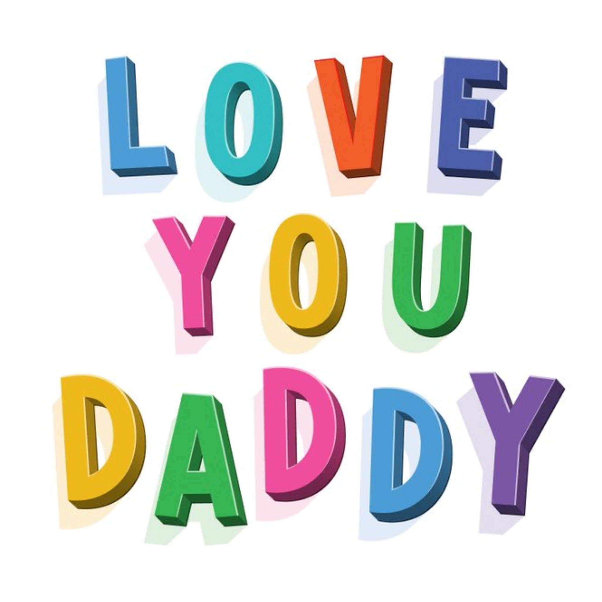 Typographic Lettering Love You Daddy Card, Square