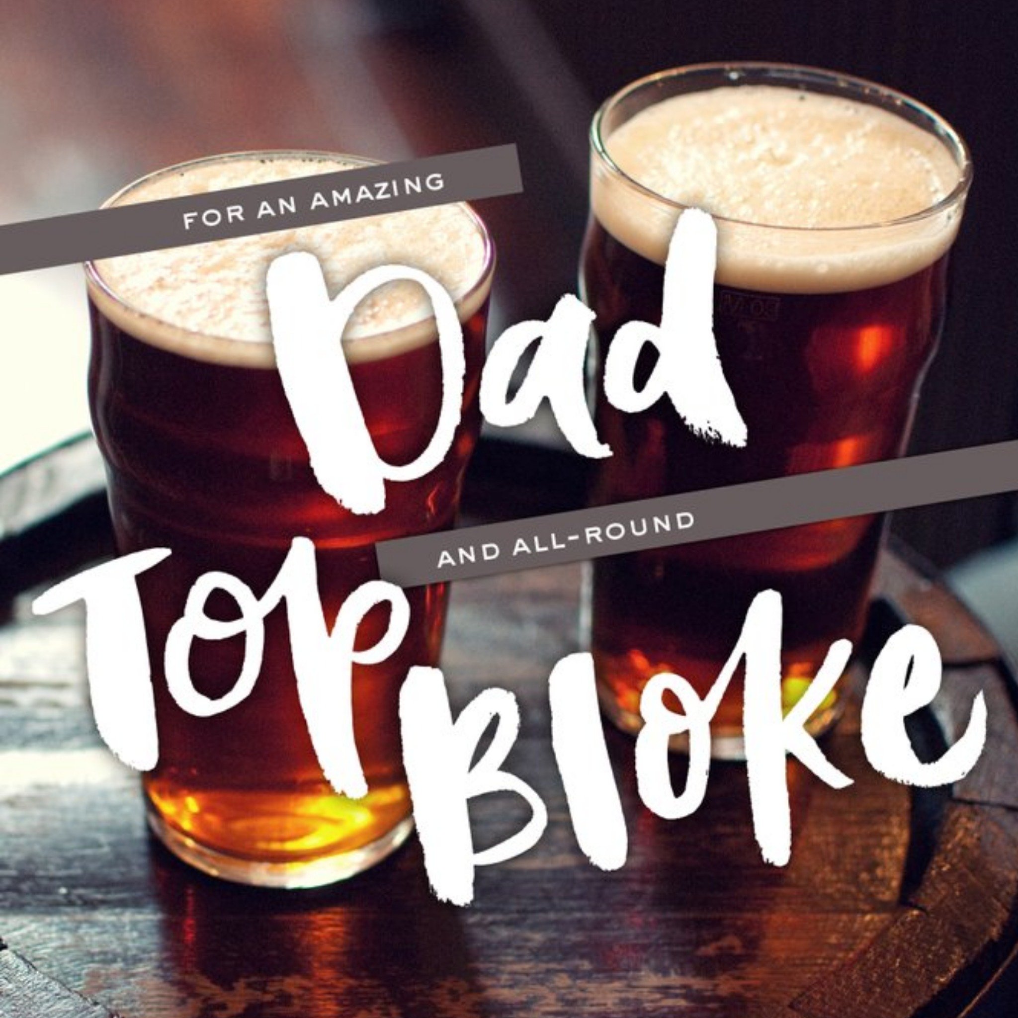 Two Beers For An Amazing Dad And All-Round Top Bloke Card, Square